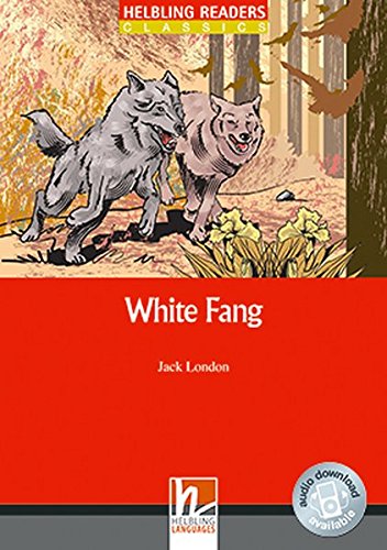 Beispielbild fr White Fang, Class Set: Helbling Readers Red Series / Level 3 (A2) zum Verkauf von medimops