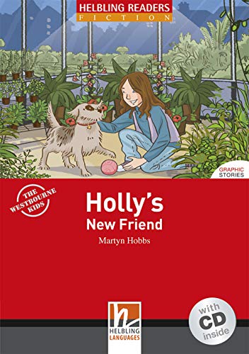 Imagen de archivo de Holly's New Friend, mit 1 Audio-CD: Helbling Readers Red Series / Level 1 (A1) a la venta por medimops