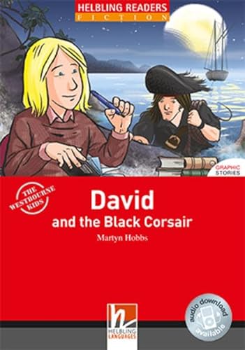 Beispielbild fr David and the Black Corsair, Class Set: Helbling Readers Red Series / Level 3 (A2) (Helbling Readers Fiction) zum Verkauf von medimops