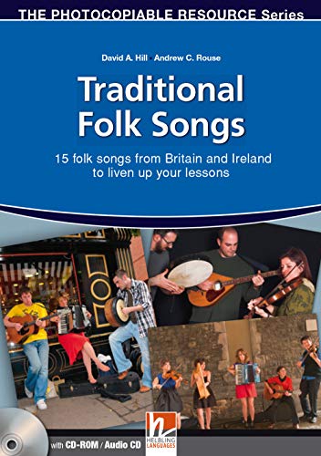 Imagen de archivo de Traditional Folk Songs 15 Folk Songs from Britain and Ireland to Liven Up Your Lesson with Audio CD/CD ROM a la venta por Reuseabook