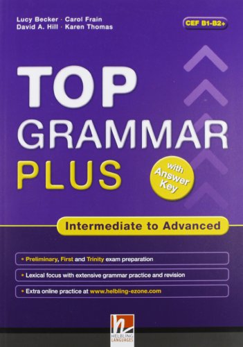 Imagen de archivo de Top Grammar Plus Intermediate to Advanced a la venta por medimops