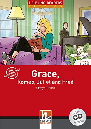 Imagen de archivo de Grace, Romeo, Juliet and Fred (Helbling Readers) a la venta por medimops