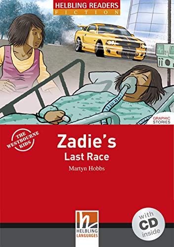 Beispielbild fr Zadie's Last Race, mit 1 Audio-CD: Helbling Readers Red Series / Level 3 (A2) (Helbling Readers Fiction) zum Verkauf von medimops