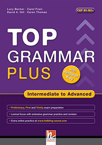 Beispielbild fr Top grammar plus. Intermediate to advanced. Student's Book. Per le Scuole superiori. Con espansione online zum Verkauf von medimops