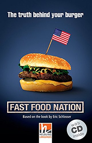 9783852727028: Fast Food Nation. (Level A2/B1). Con CD-Audio: The truth behind your burger, Helbling Readers Movies