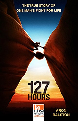 Beispielbild fr 127 Hours, Class Set: The True Story of One Man's Fight for Life, Helbling Readers Movies / Level 4 (A2/B1) zum Verkauf von medimops