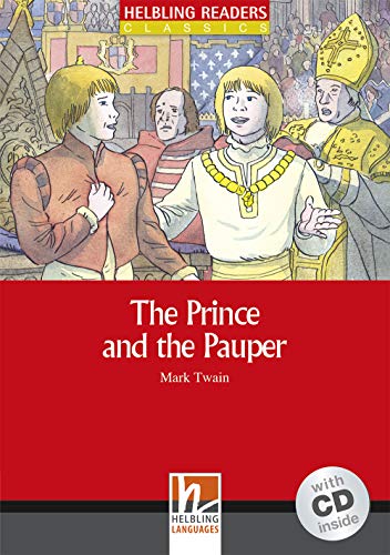 9783852727615: The Prince and the Pauper, mit 1 Audio-CD. Level 1 (A1): Helbling Readers Red Series / Level 1 (A1)