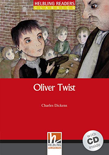 Oliver Twist, mit 1 Audio-CD: Helbling Readers Red Series / Level 3 (A2) (Helbling Readers Classics) - Dickens Charles, Olearski Janet