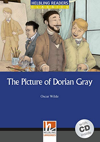 The Picture of Dorian Gray, mit 1 Audio-CD: Helbling Readers Blue Series / Level 4 (A2/B1) (Helbling Readers Classics) - Wilde, Oscar