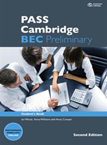 9783852728728: PASS Cambridge BEC, Preliminary. 2nd ed. Student' s Book m. 2 Audio-CDs: Student' s Book m. 2 Audio-CDs. Von Summertown Publishing