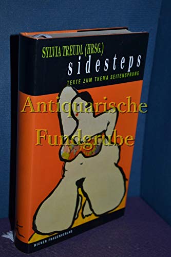 Stock image for Sidesteps. Texte zum Thema Seitensprung for sale by Leserstrahl  (Preise inkl. MwSt.)
