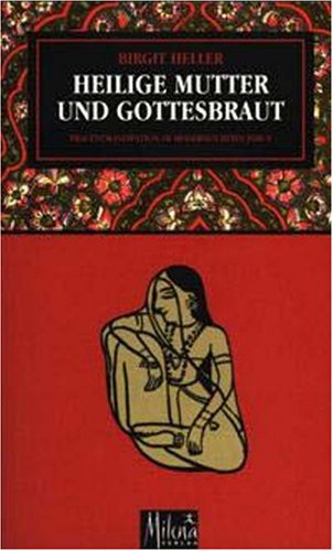 Beispielbild fr Heilige Mutter und Gottesbraut: Frauenemanzipation im modernen Hinduismus zum Verkauf von Buchmarie
