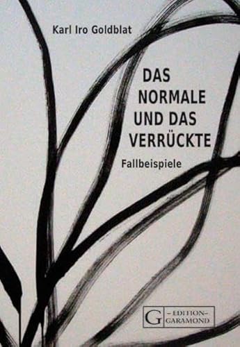 Stock image for Das Normale und das Verrckte: Fallbeispiele for sale by medimops