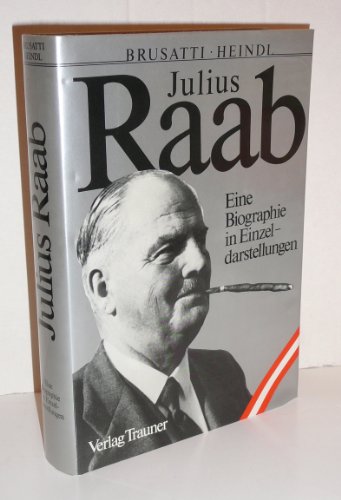 Beispielbild fr Julius Raab zum Verkauf von medimops