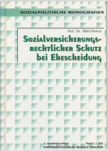 9783853205761: Sozialversicherungsrechtlicher Schutz bei Ehescheidung (Sozialpolitische Monografien)