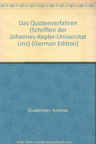 9783853207925: Das Quotenverfahren (Schriften der Johannes-Kepler-Universität Linz) (German Edition)