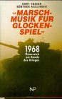 9783853260890: "Marschmusik fr Glockenspiel": 1968, sterreich am Rande des Krieges