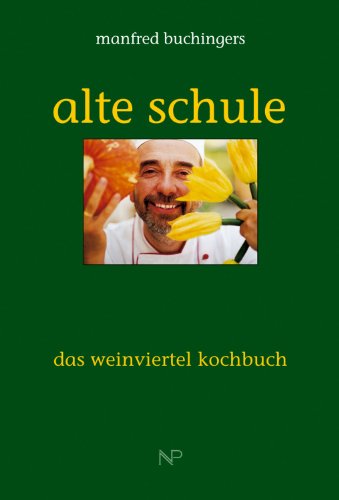 Stock image for Alte Schule: Rezepte for sale by medimops