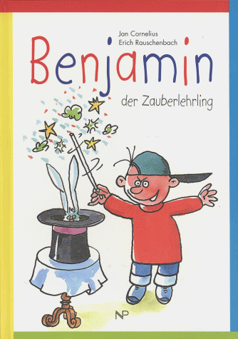 9783853261422: Benjamin der Zauberlehrling