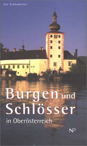 Stock image for Burgen und Schlsser in Obersterreich for sale by medimops