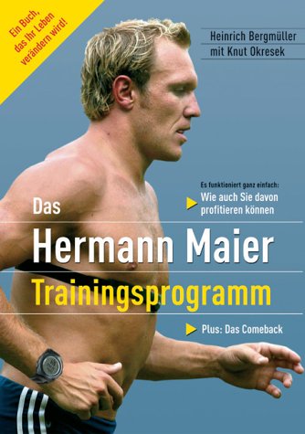 Das Hermann Maier Trainingsprogramm (9783853262146) by Heinrich Bergmuller; Knut Okresek