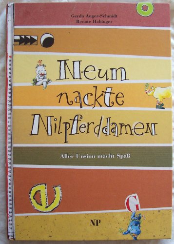 Stock image for Neun nackte Nilpferddamen. for sale by Ammareal