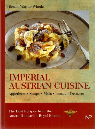 9783853263457: Imperial Austrian Cuisine (Livre en allemand)