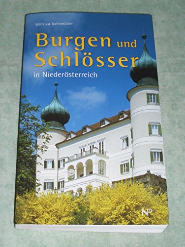 Beispielbild fr Burgen und Schlsser in Niedersterreich zum Verkauf von medimops