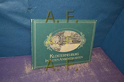 9783853264720: Klosterneuburg in alten Ansichtskarten