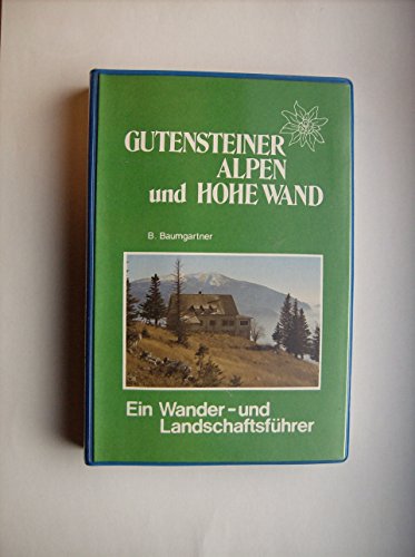 9783853265000: Gutensteiner Alpen und Hohe Wand