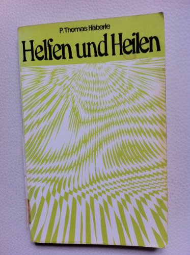 Imagen de archivo de Helfen und Heilen. a la venta por medimops