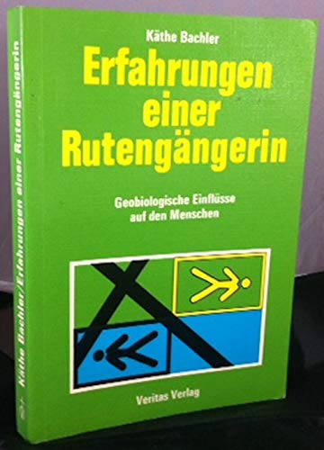 Imagen de archivo de Erfahrungen einer Rutengngerin : Ergebnis e. Tatsachenforschung bei mehr als 3000 Wohnungs- u. Arbeitsplatzunters. , tiefere Ursachen von Schlafstrungen, Krankheiten u. Schulversagen konnten durch Aufdeckung geopath. Strzonen gefunden u. behoben werden. a la venta por medimops