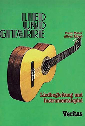 Stock image for Lied und Gitarre. Liedbegleitung und Instrumentalspiel for sale by medimops