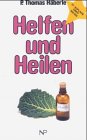 Stock image for Helfen und Heilen for sale by medimops