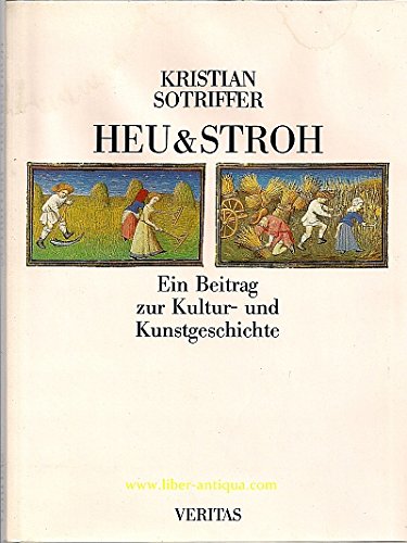 Imagen de archivo de Heu and Stroh. Ein Beitrag zur Kultur- und Kunstgeschichte a la venta por medimops