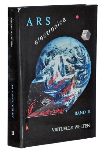 Beispielbild fr ARS Electronica 1990 Band 2 Virtuelle Welten (ARS Electronica) zum Verkauf von medimops