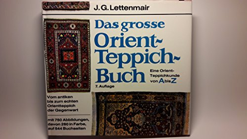 Das grosse Orientteppichbuch. Zeichnungen von Leo Hladky. - Lettenmair, Josef Günther