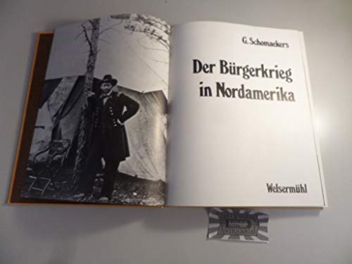 Stock image for Der Brgerkrieg in Nordamerika for sale by Antiquariat Ottakring 1160 Wien
