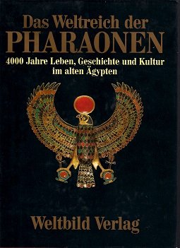 Das Weltreich der Pharaonen. Bob Tadema Sporry. - [Die Photos stammen zum grössten Teil von Anke ...