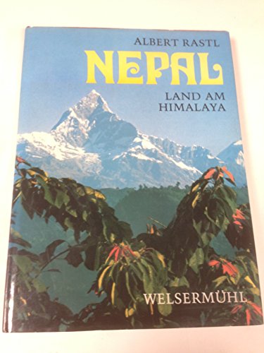 Beispielbild fr Nepal. Land am Himalaya. zum Verkauf von Antiquariat Ottakring 1160 Wien