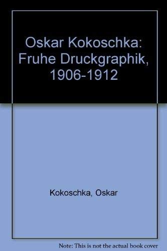 Oskar Kokoschka : Frühe Druckgraphik 1906-1912 - Kokoschka, Oskar