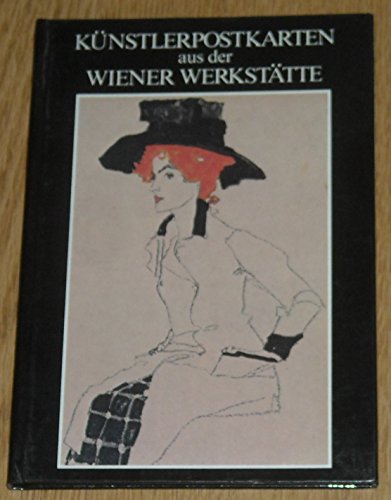 9783853490648: Künstlerpostkarten aus der Wiener Werkstätte (1908-1915): Ein Beitrag zur Geschichte der Gebrauchsgraphik in Wien