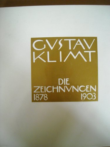 Stock image for Gustav Klimt: Die Zeichnungen Band I: 1878 - 1903. for sale by Antiquariat Hans Hammerstein OHG