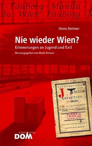 Stock image for Nie wieder Wien?: Erinnerungen an Jugend und Exil for sale by medimops