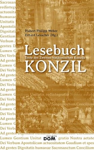 Stock image for Lesebuch Konzil. Texte des Zweiten Vatikanischen Konzils. for sale by Antiquariat Eule