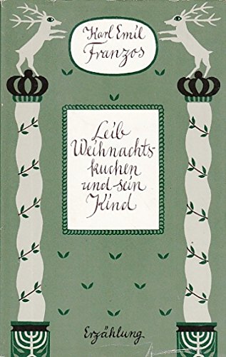 Stock image for Leib Weihnachtskuchen und sein Kind. Erzhlung for sale by medimops