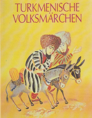 Imagen de archivo de Turkmenische Volksmrchen a la venta por medimops