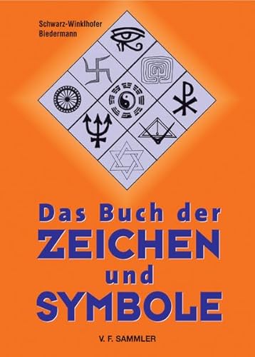 Beispielbild fr Das Buch der Zeichen und Symbole zum Verkauf von medimops