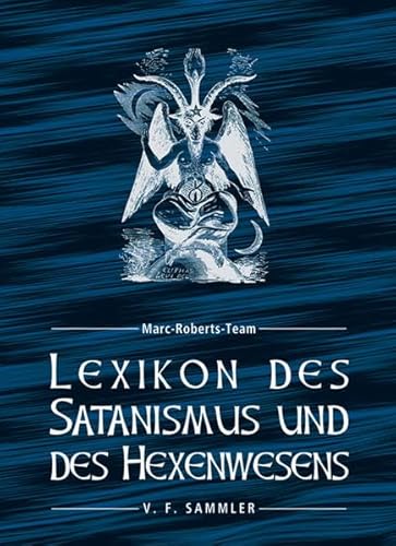 Stock image for Lexikon des Satanismus und des Hexenwesens -Language: german for sale by GreatBookPrices