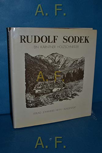 9783853665039: Rudolf Sodek: Ein Krntner Holzschneider